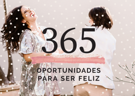 365 Oportunidades Para Ser Feliz! Vem 2019!